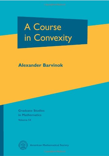 A Course in Convexity (Graduate Studies in Mathematics, V. 54) (Graduate Studies in Mathematics, 54),New