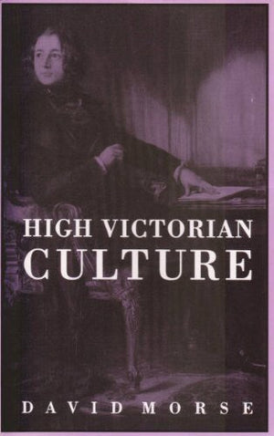 High Victorian Culture,Used