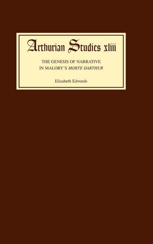 The Genesis Of Narrative In Malory'S Morte Darthur (Arthurian Studies),Used