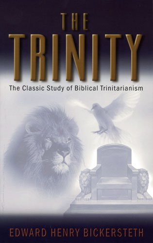 The Trinity: The Classic Study of Biblical Trinitarianism,Used