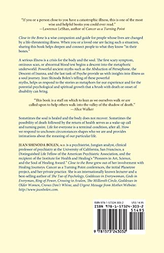 Close to the Bone: LifeThreatening Illness as a Soul Journey (For Fans of Radical Acceptance),Used