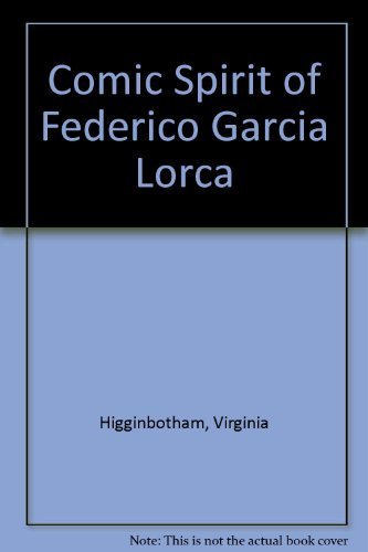 The Comic Spirit of Federico Garcia Lorca