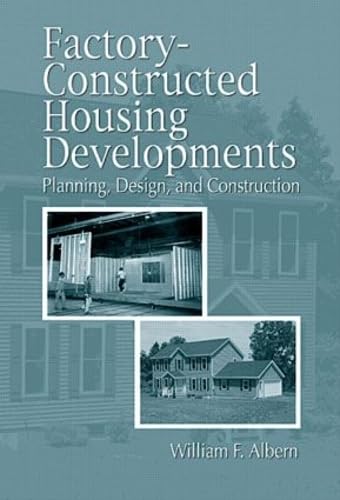 FactoryConstructed Housing Developments: Planing, Design, and Construction (Civil Engineering  Adivsors),Used