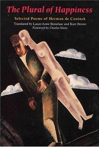 The Plural Of Happiness: Selected Poems Of Herman De Coninck