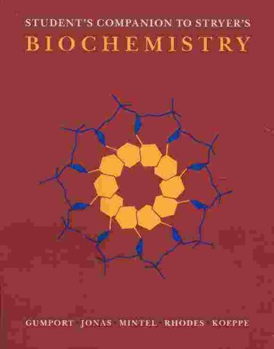 Students Companion to Stryers Biochemistry,Used