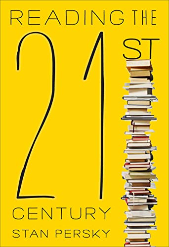 Reading the 21st Century: Books of the Decade, 20002009,Used