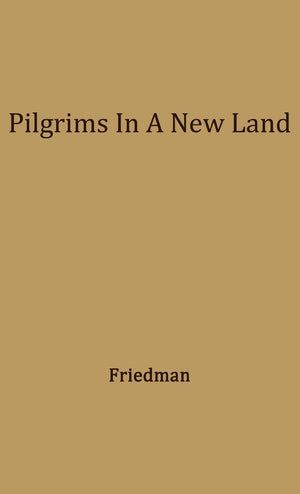 Pilgrims in a New Land,New