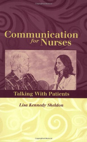 Comminication for Nurses: Talking with Patients,Used