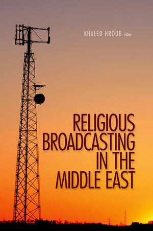 Religious Broadcasting In The Middle East,Used