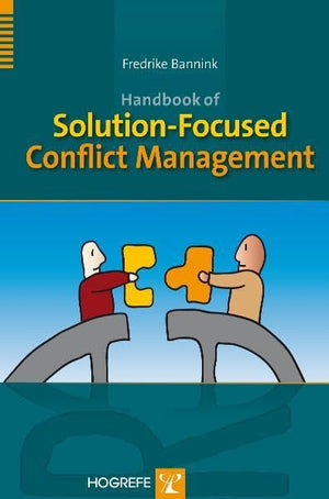 Handbook of SolutionFocused Conflict Management,Used