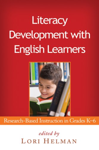 Literacy Development with English Learners, First Edition: ResearchBased Instruction in Grades K6 (Solving Problems in the Tea,Used