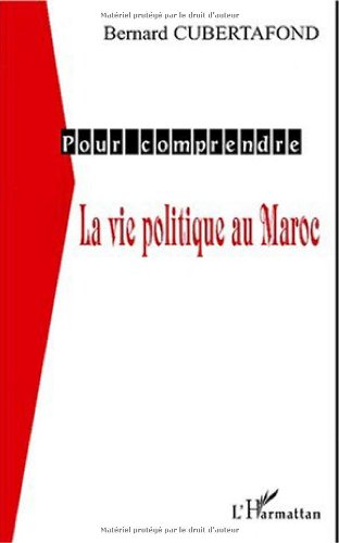 LA VIE POLITIQUE AU MAROC,Used