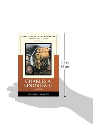 Charles A. Lindbergh: Lone Eagle (Library of American Biography Series),Used