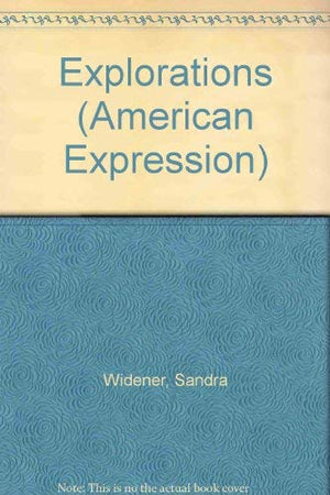Explorations (American Expressions Series),Used