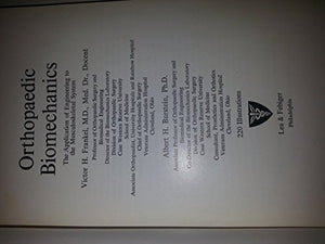 Orthopaedic Biomechanics; The Application of Engineering to the Musculoskeletal System,Used