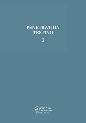 Penetration Testing, Volume 2: Proceedings of the second European symposium on penetration testing, Amsterdam, 2427 May 1982, 2,Used