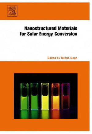 Nanostructured Materials for Solar Energy Conversion,Used