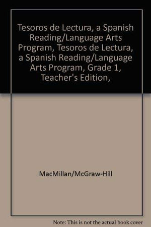 Tesoros de lectura, A Spanish Reading/Language Arts Program, Grade 1, Teacher's Edition, Unit 5 (ELEMENTARY READING TREASURES) (,Used