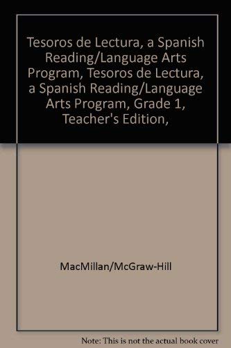 Tesoros de lectura, A Spanish Reading/Language Arts Program, Grade 1, Teacher's Edition, Unit 5 (ELEMENTARY READING TREASURES) (,Used