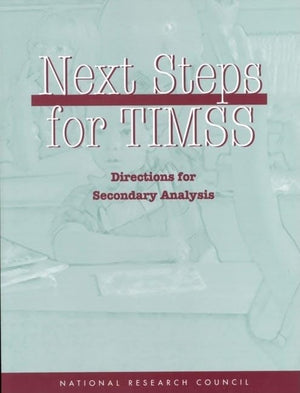 Next Steps for Timss: Directions for Secondary Analysis (Compass Series) (Ebrary Academic Complete),Used