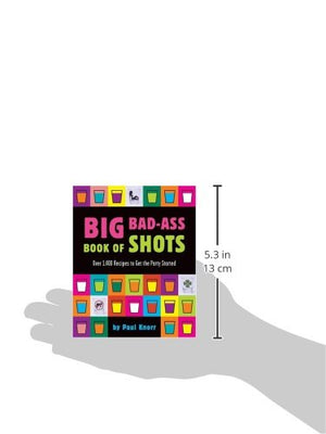 Big Badass Book Of Shots
