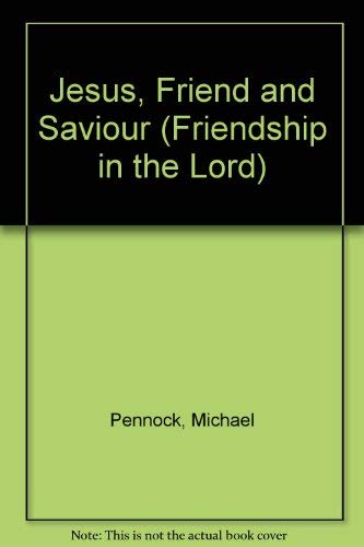 Jesus, Friend and Savior,Used