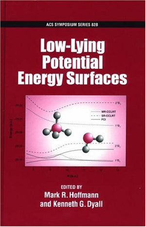 LowLying Potential Energy Surfaces (ACS Symposium Series),Used
