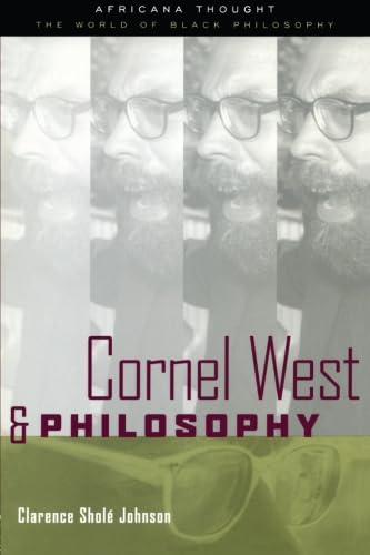 Cornel West and Philosophy (Africana Thought),Used