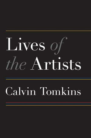 Lives Of The Artists: Portraits Of Ten Artists Whose Work And Lifestyles Embody The Future Of Contemporary Art,New