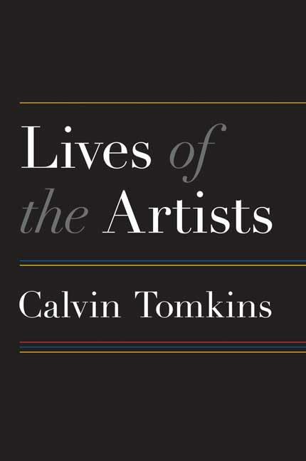 Lives of the Artists: Portraits of Ten Artists Whose Work and Lifestyles Embody the Future of Contemporary Art,Used