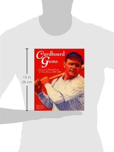 Cardboard Gems: A Century of Baseball Cards: A Century of Baseball Cards & Their Stories, 18691969,Used