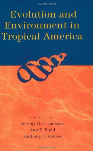 Evolution And Environment In Tropical America