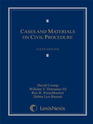 Cases and Materials on Civil Procedure,New