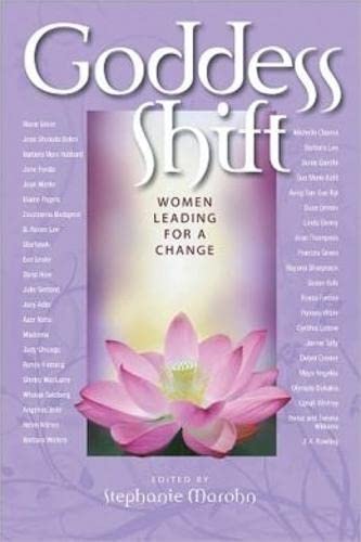 Goddess Shift: Women Leading for a Change,New