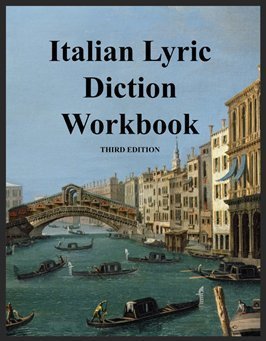 Italian Lyric Diction Workbook,New