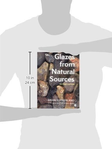 Glazes from Natural Sources: A Working Handbook for Potters, 2nd edition,Used