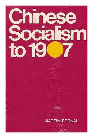 Chinese Socialism to 1907,Used