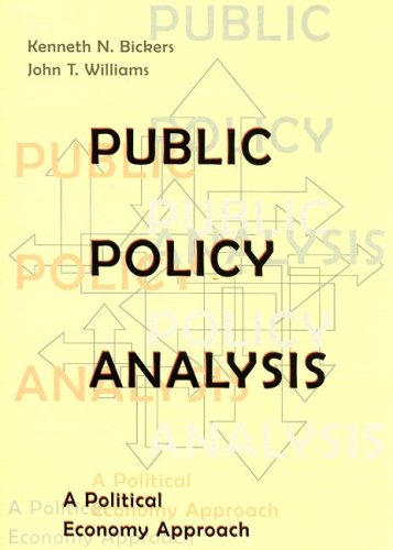 Public Policy Analysis: A Political Economy Approach,Used