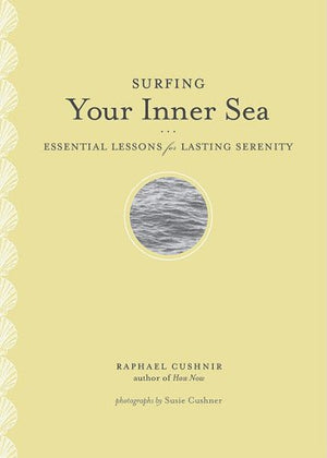 Surfing Your Inner Sea: Essential Lessons For Lasting Serenity-new,New