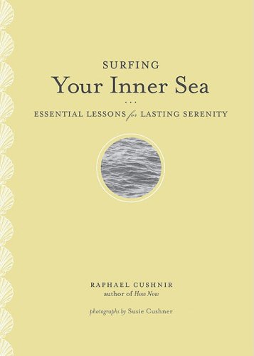 Surfing Your Inner Sea: Essential Lessons For Lasting Serenity-new,New
