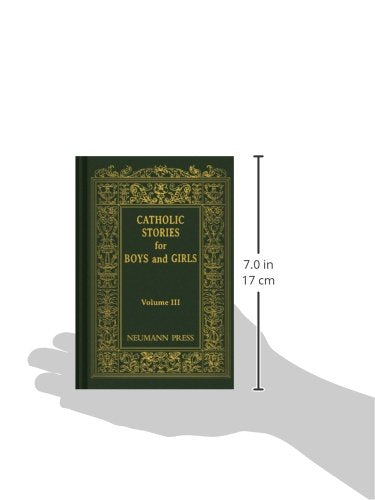 Catholic Stories for Boys and Girls, Vol. 3,Used