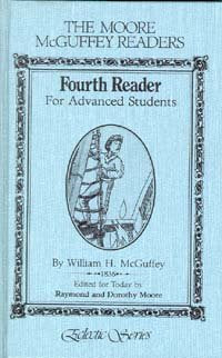 MooreMcGuffey Reader Series: Fourth Reader for Advances Students,Used