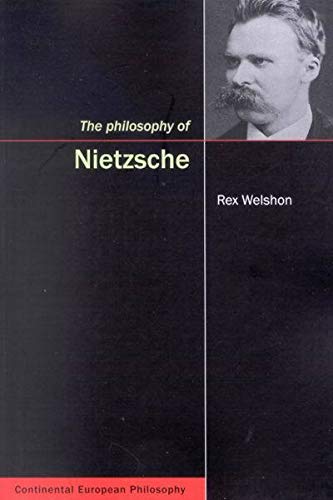 The Philosophy of Nietzsche (Volume 4) (Continental European Philosophy),Used