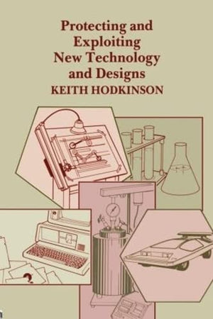Protecting And Exploiting New Technology And Designs,Used