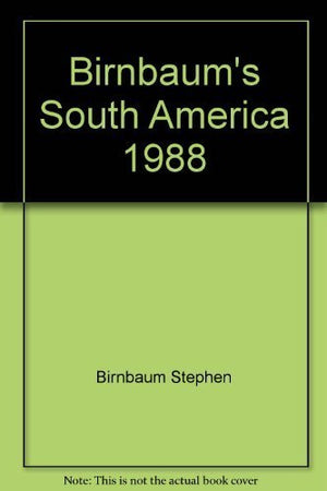 Birnbaum's South America 1988,Used