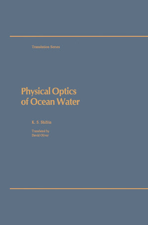 Physical Optics of Ocean Water (AIP Translation Series),Used