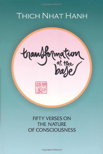 Transformation At The Base: Fifty Verses On The Nature Of Consciousness