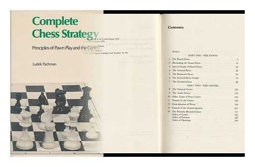 Complete Chess Strategy: Principles of Pawn Play and the Centre,Used