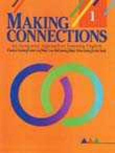 Making Connections: An Integrated Approach to Learning English (Student Text, Level 1),Used
