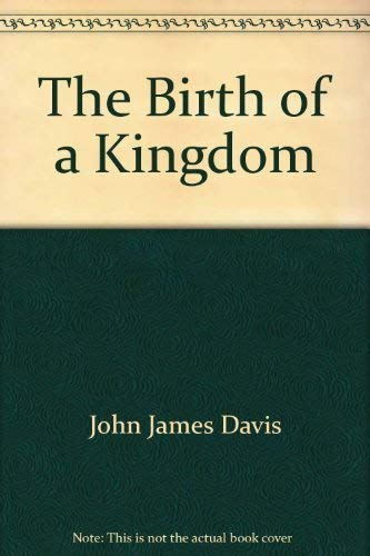 The Birth of a Kingdom; Studies in III Samuel and I Kings 111,Used